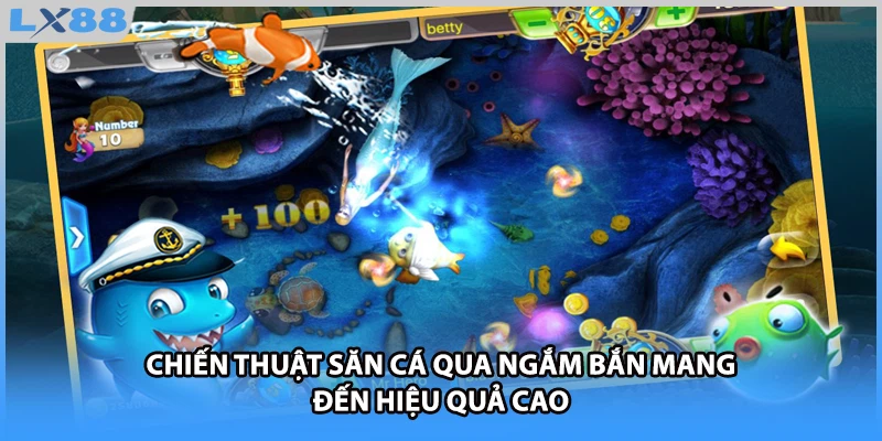 Chiến thuật săn cá qua ngắm bắn mang đến hiệu quả cao
