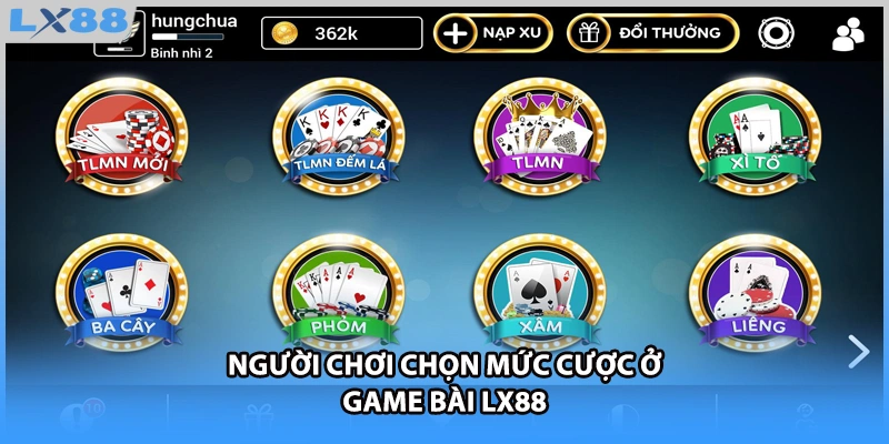 Người chơi chọn mức cược ở game bài LX88